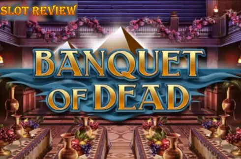 Banquet of Dead